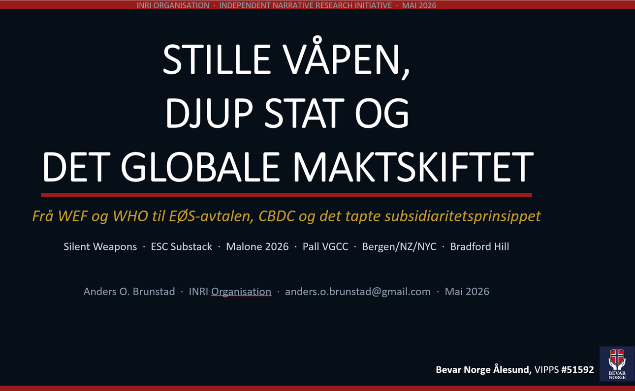 STILLE VÅPEN, DJUP STAT OG DET GLOBALE MAKTSKIFTET